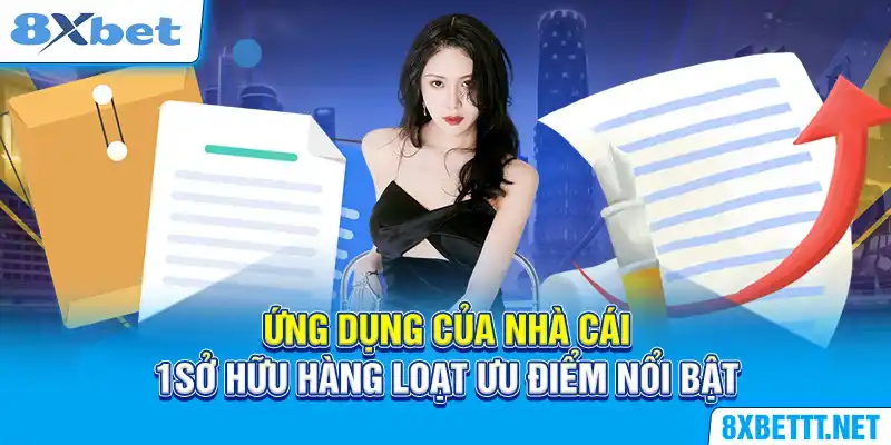 Ứng dụng của nhà cái sở hữu hàng loạt ưu điểm nổi bật